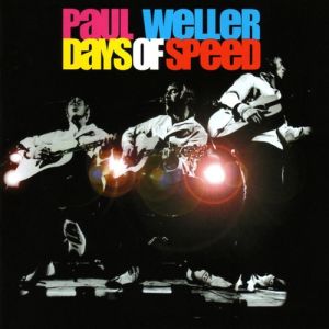 Album Days of Speed - Paul Weller