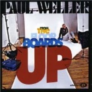 Album From the Floorboards Up - Paul Weller