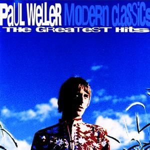Album Paul Weller - Modern Classics: The Greatest Hits