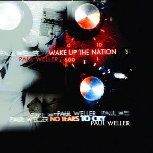 Album Paul Weller - No Tears to Cry