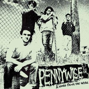 Album Pennywise - A Word from the Wise