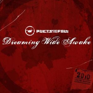 Poets of the Fall Dreaming Wide Awake, 2010