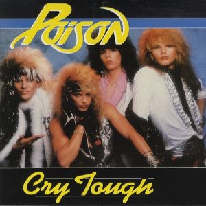 Album Poison - Cry Tough