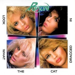Album Look What the Cat Dragged In - Poison