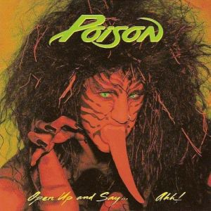 Album Open Up and Say... Ahh! - Poison