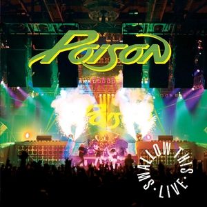 Album Poison - Swallow This Live