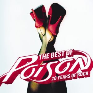 Album Poison - The Best of Poison: 20 Years of Rock