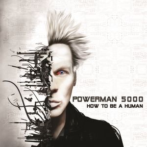 Album Powerman 5000 - How To Be a Human