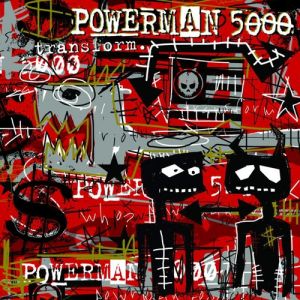 Album Transform - Powerman 5000