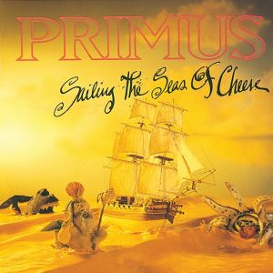 Album Primus - Sailing the Seas of Cheese