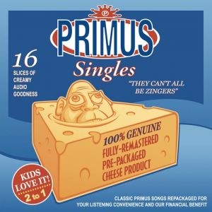 Album They Can't All Be Zingers - Primus