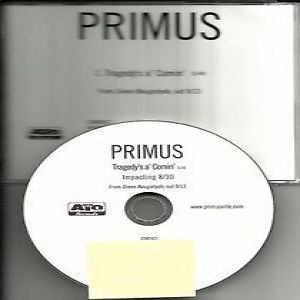 Tragedy's a' comin - Primus
