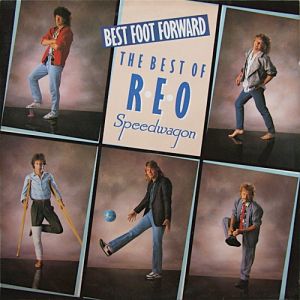 REO Speedwagon Best Foot Forward, 1985