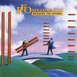 Album Building the Bridge - REO Speedwagon