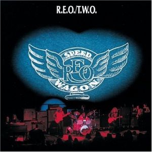 Album REO Speedwagon - R.E.O./T.W.O.