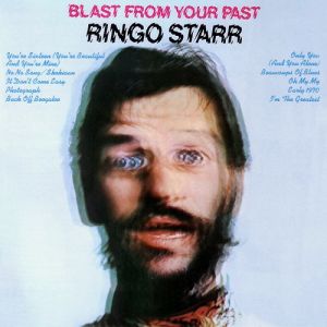 Album Ringo Starr - Blast from Your Past