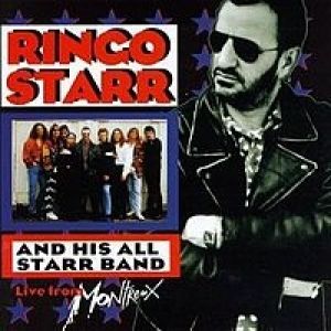 Ringo Starr Ringo Starr and His All Starr Band Volume 2: Live from Montreux, 1993