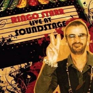 Album Ringo Starr - Ringo Starr: Live at Soundstage