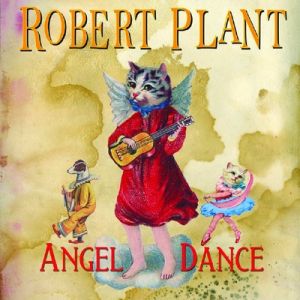 Album Robert Plant - Angel Dance