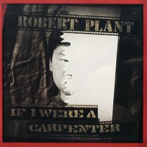 Robert Plant If I Were a Carpenter, 1993