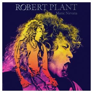 Robert Plant Manic Nirvana, 1990