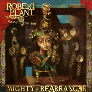Album Robert Plant - Mighty ReArranger
