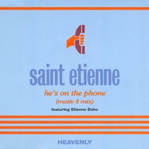 Album Saint Etienne - He