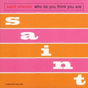 Album Saint Etienne - Hobart Paving