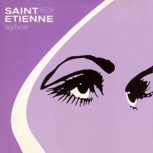 Album Saint Etienne - Sylvie