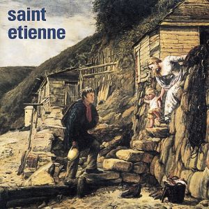 Album Saint Etienne - Tiger Bay