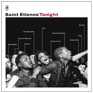 Album Saint Etienne - Tonight