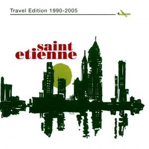Album Travel Edition 1990-2005 - Saint Etienne