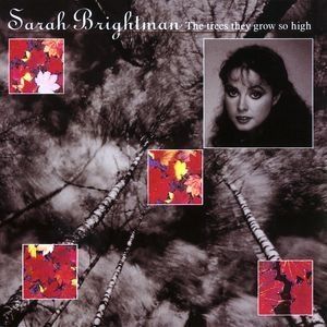 Album Sarah Brightman - The Trees They Grow So High