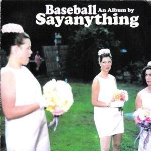 Album Say Anything - Baseball: An Album by Sayanything