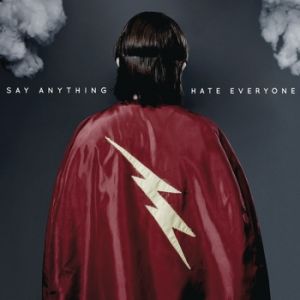 Say Anything : Hate Everyone