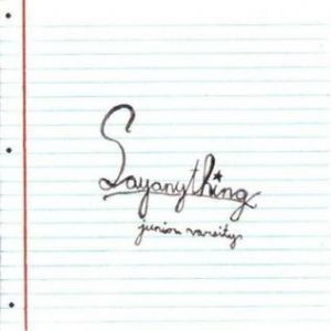 Say Anything : In Your Dreams