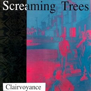 Screaming Trees Clairvoyance, 1986
