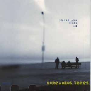 Screaming Trees Sworn and Broken, 1996