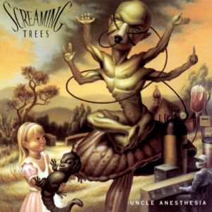 Screaming Trees Uncle Anesthesia, 1991