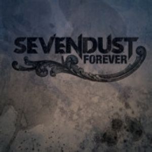 Album Sevendust - Forever