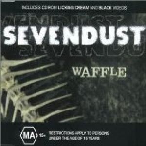 Sevendust Waffle, 1999