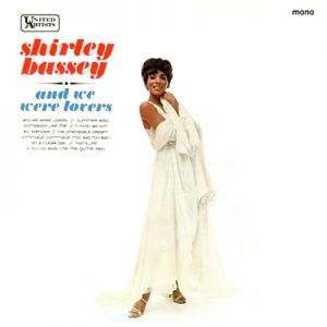 Album And We Were Lovers - Shirley Bassey