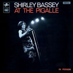Album Shirley Bassey at the Pigalle - Shirley Bassey