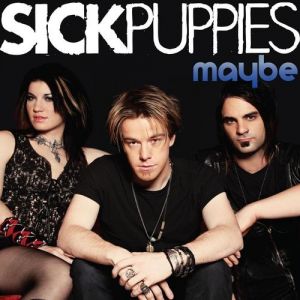 Album Sick Puppies - Maybe