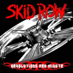 Album Skid Row - Revolutions per Minute