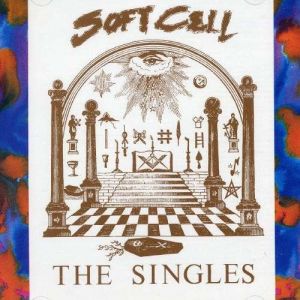 Album Soft Cell - The Singles