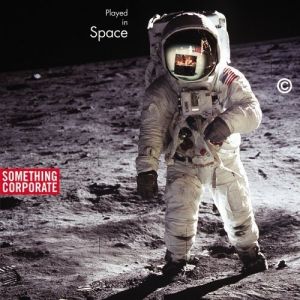 Album Played in Space: The Best of Something Corporate - Something Corporate