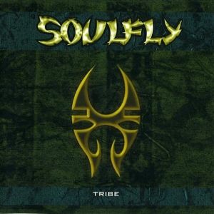 Album Tribe - Soulfly