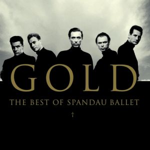Gold: The Best of Spandau Ballet Album 