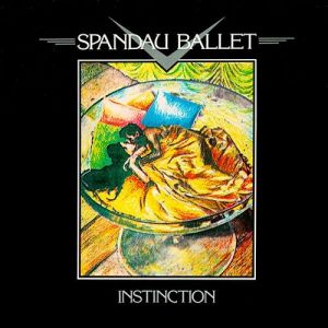 Album Spandau Ballet - Instinction
